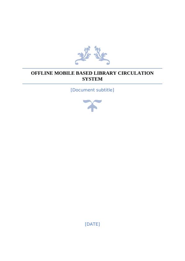 Offline  Mobile Based  Library  Circulation System Report 2022_1