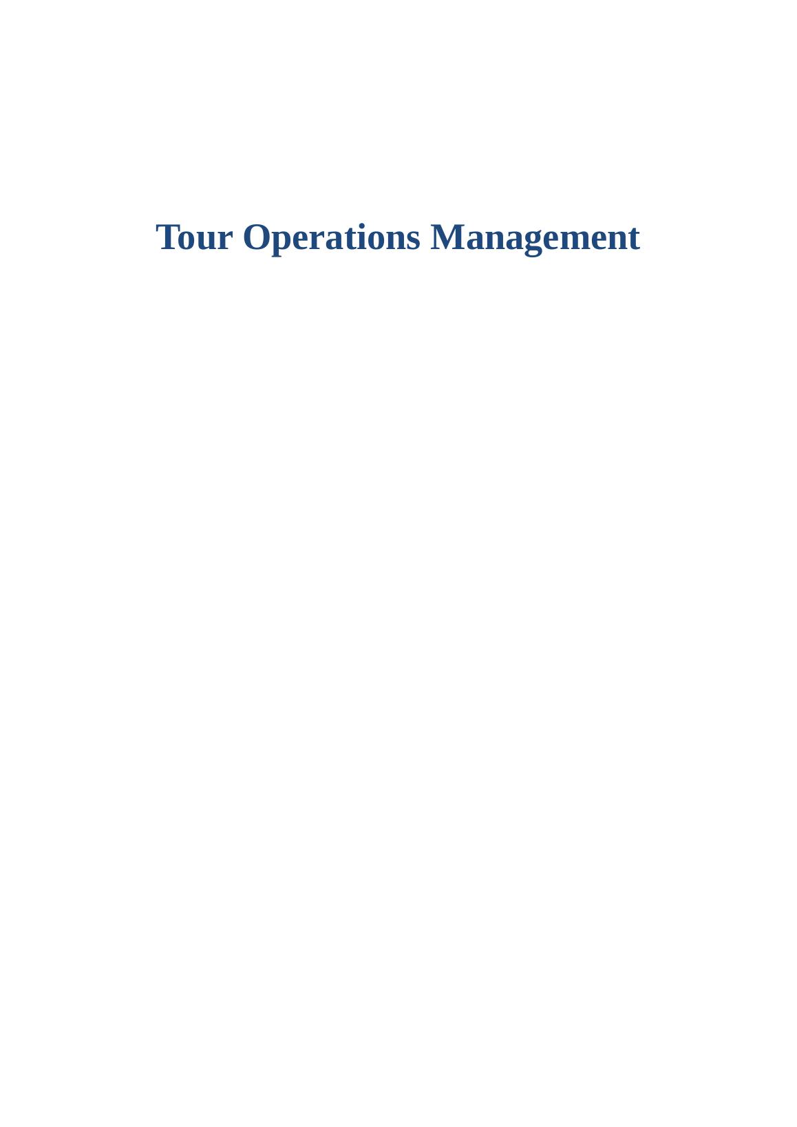 (solved) Tour Operations Management Assignment - Thomas Cook_1
