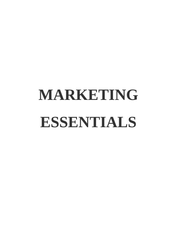 Marketing Essentials: Adoption of Marketing Mix for Achieving Objectives_1