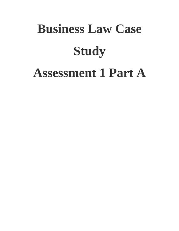 Business Law Case Study Assessment_1