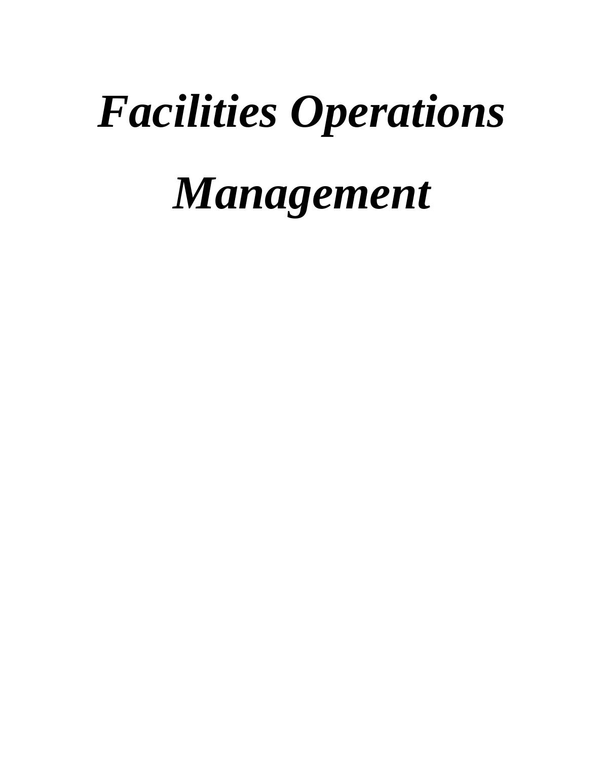 Assignment on Facilities Operations Management_1