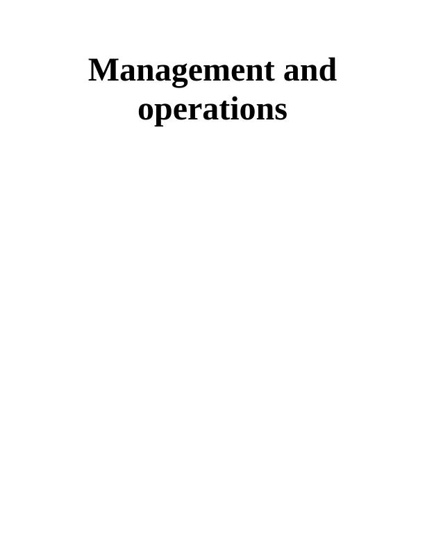 Management and Operations: Roles of Leader and Manager in an Organization_1