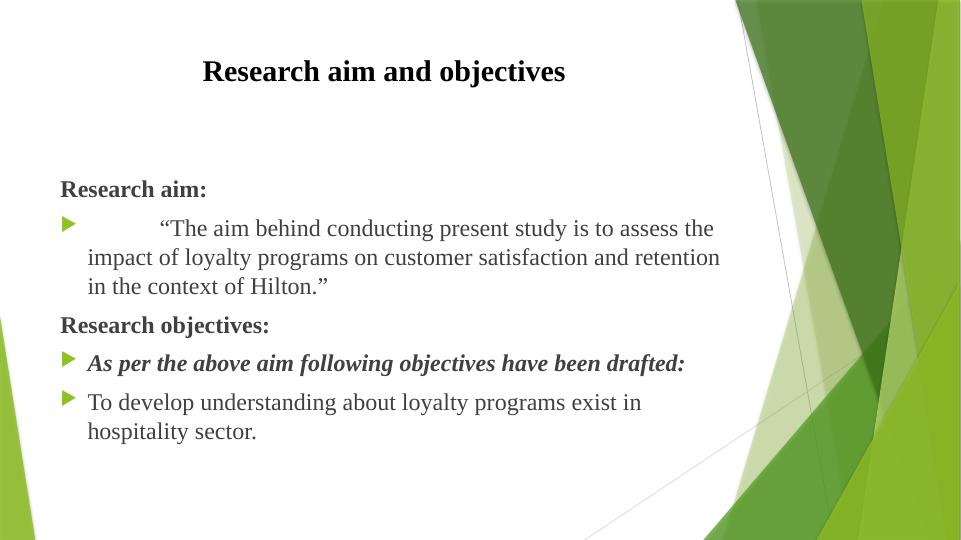 Influence of Loyalty Programs on Customer Satisfaction and Retention in the Hospitality Sector: A Study on Hilton_2