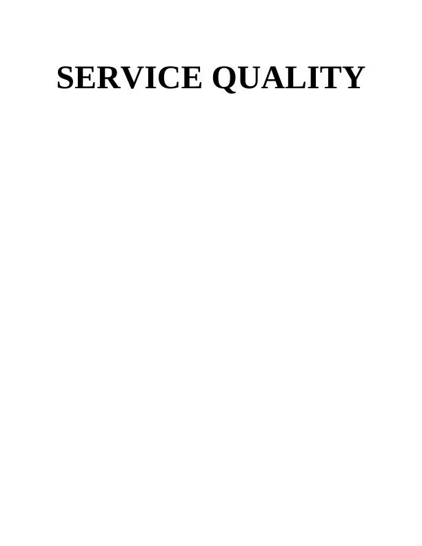 Importance of Measuring Service Quality Assignment_1