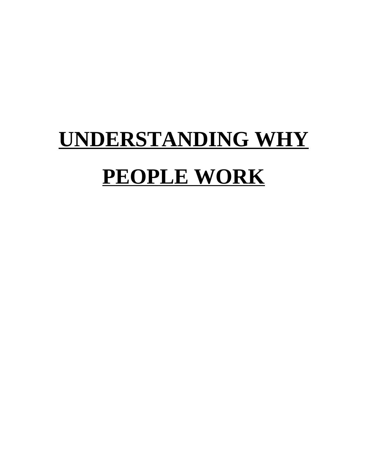 Understanding Why People Work - Factors, Motivation, Strategies