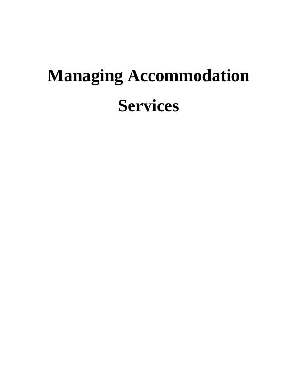 Managing Accommodation Services Assignment - Hilton_1