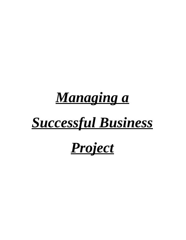 Managing A Successful Business Project - Nestle Company_1