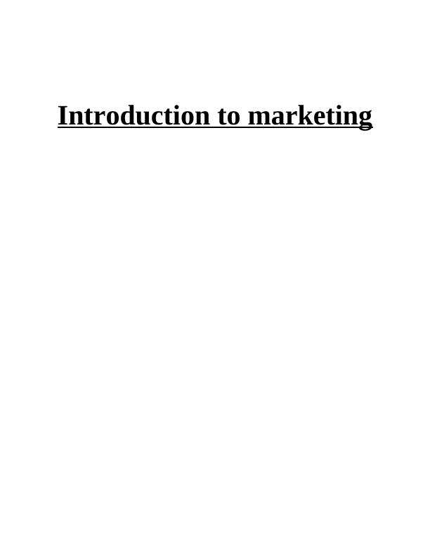 Introduction to Marketing - Assignment Sample_1