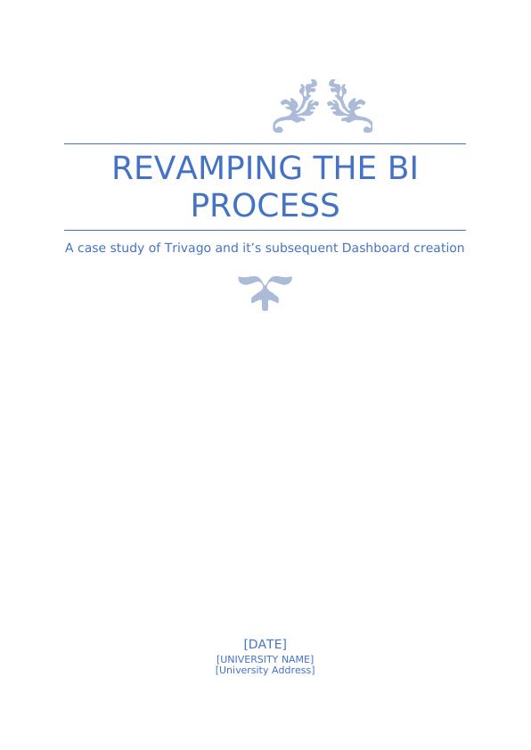 Revamping the BI Process: A Case Study of Trivago and its Dashboard Creation_2