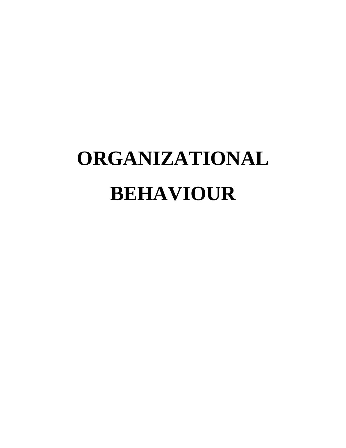Importance of Organizational Behaviour Assignment_1