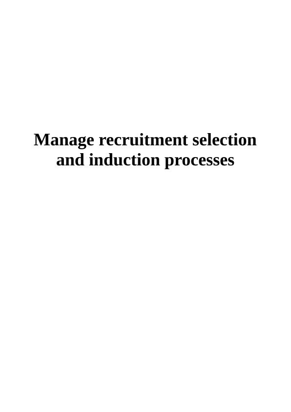 Manage Recruitment Selection and Induction Processes (Pdf)_1