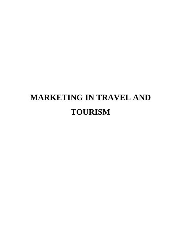 Influence of marketing on travel and tourism sector_1