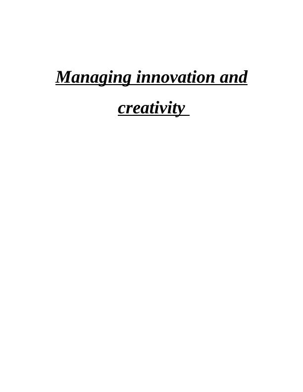 Managing Innovation and Creativity_1