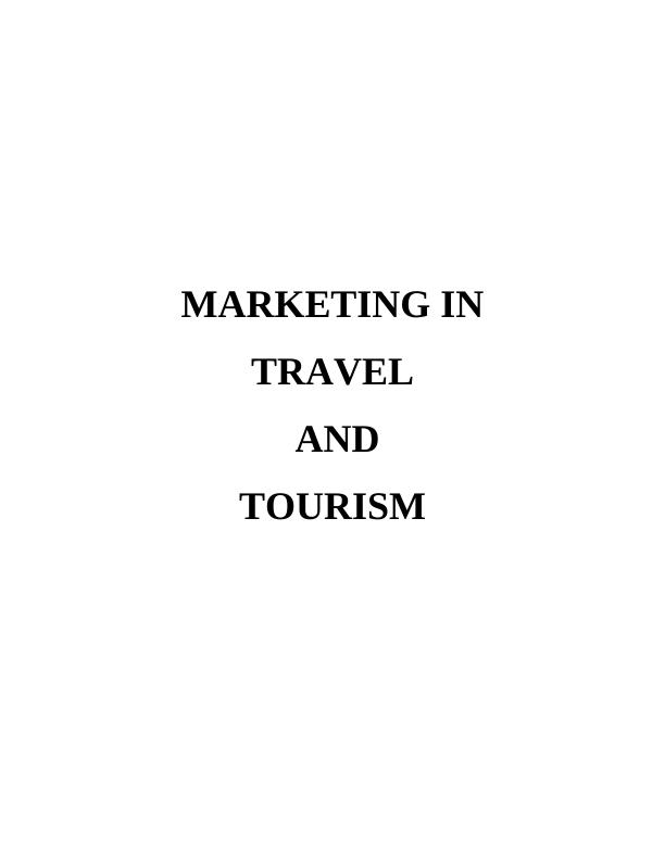 Report On Thomas Cook- Marketing In Travel & Tourism Sector_1