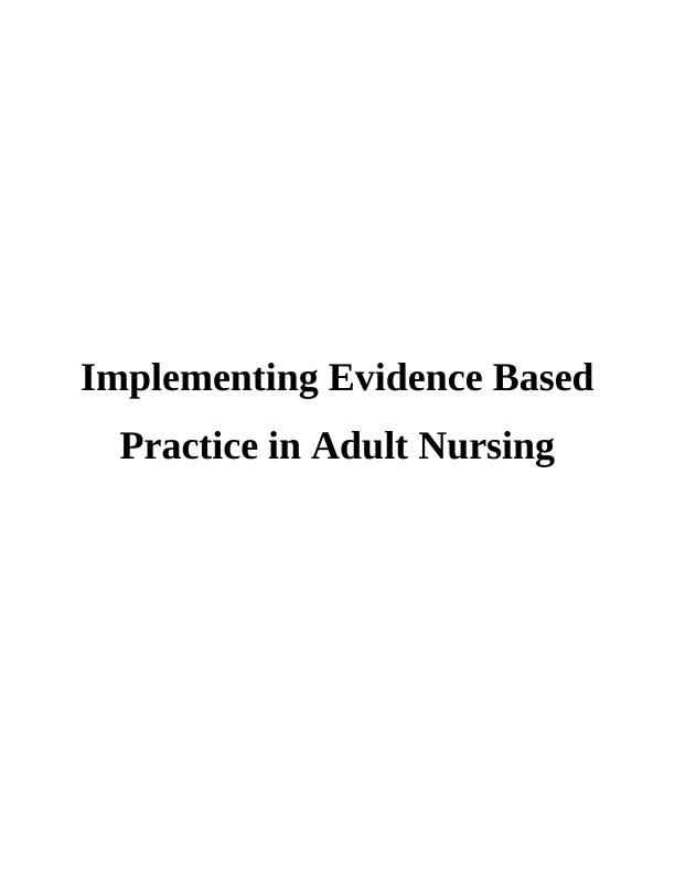 Implementing Evidence Based Practice in Adult Nursing PDF_1