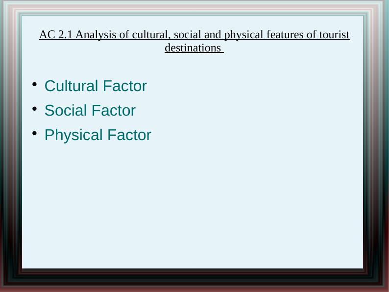 Analysis of Cultural, Social, and Physical Features of Tourist Destinations_2