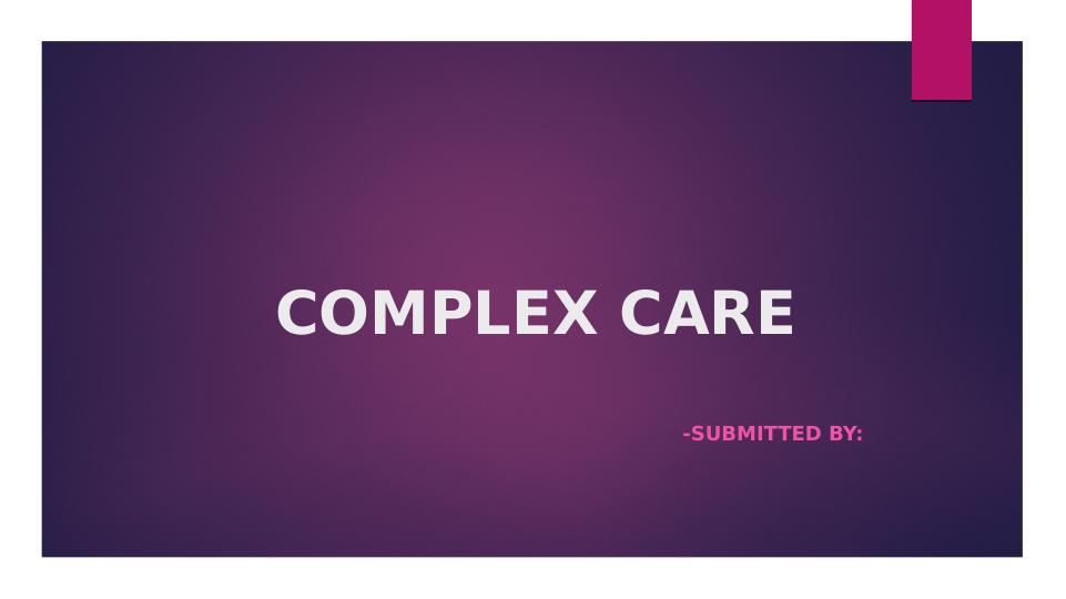 Complex Care Presentation_1