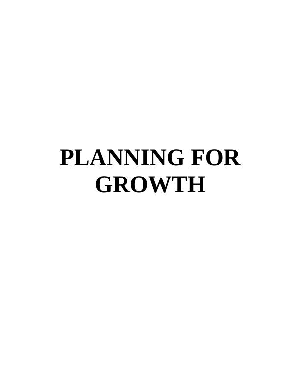 Article On Planning For Growth Assignment Sample_1