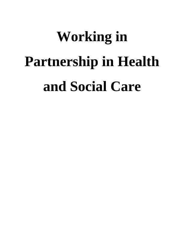 Working in Partnership in Health & Social Care (Doc)_1