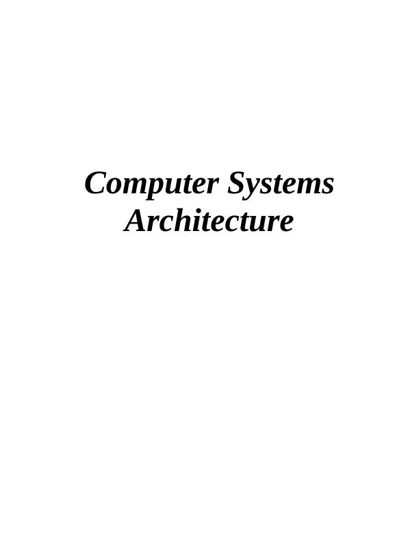 Computer Systems Architecture_1
