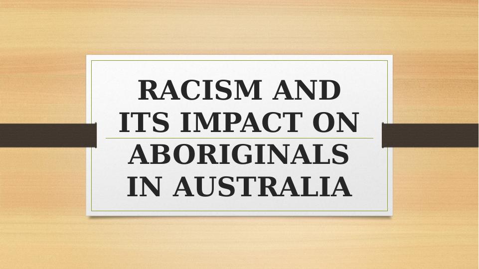 Racism and Its Impact on Aboriginals in Australia_1