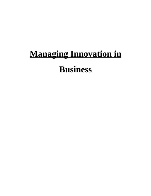 Managing Innovation in Business -  Assignment_1