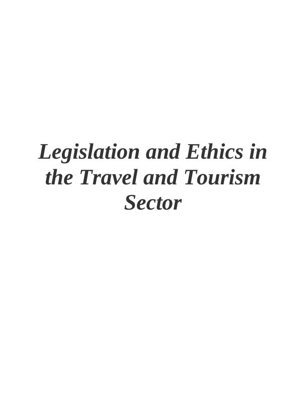 Legislation and Ethics in the Travel and Tourism Sector (docs)_1