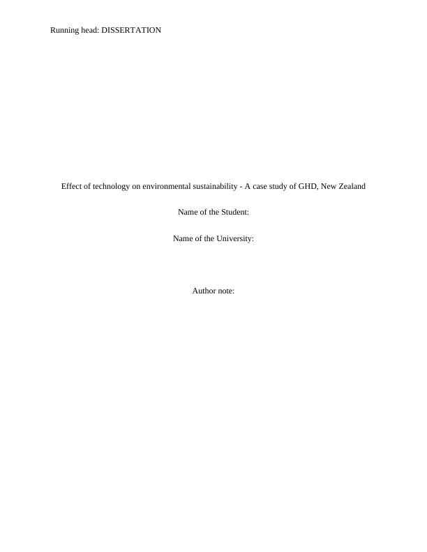 Effect of technology on environmental sustainability - A case study of GHD, New Zealand Author note: Acknowledgement_1