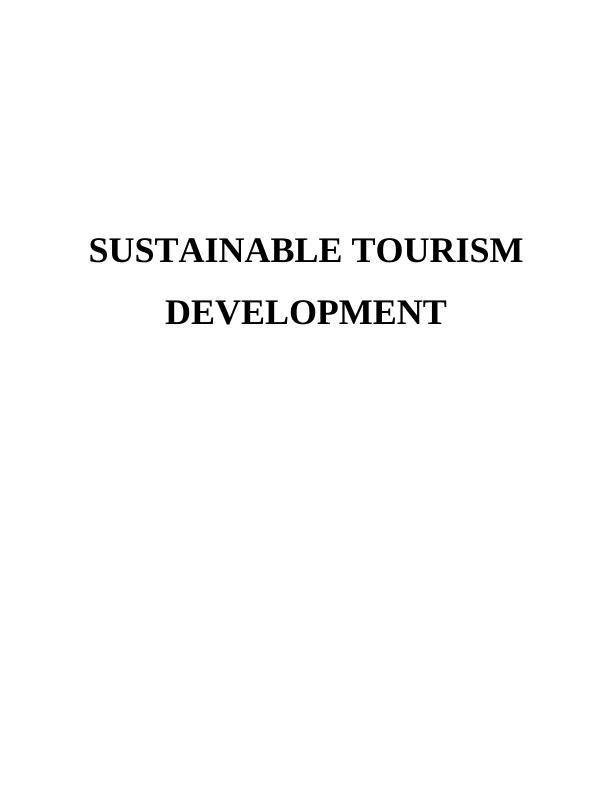 Sustainable Tourism Development Assignment Solved_1