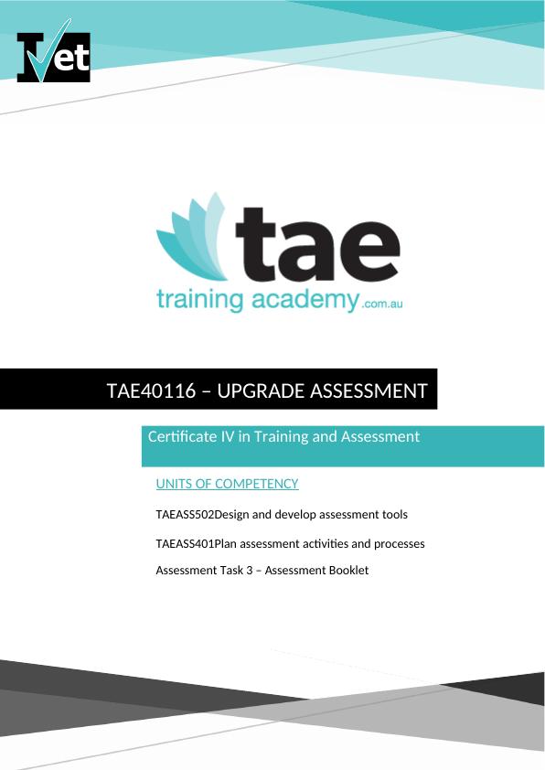 TAE40116 – Upgrade Assessment: Assessment Booklet_1