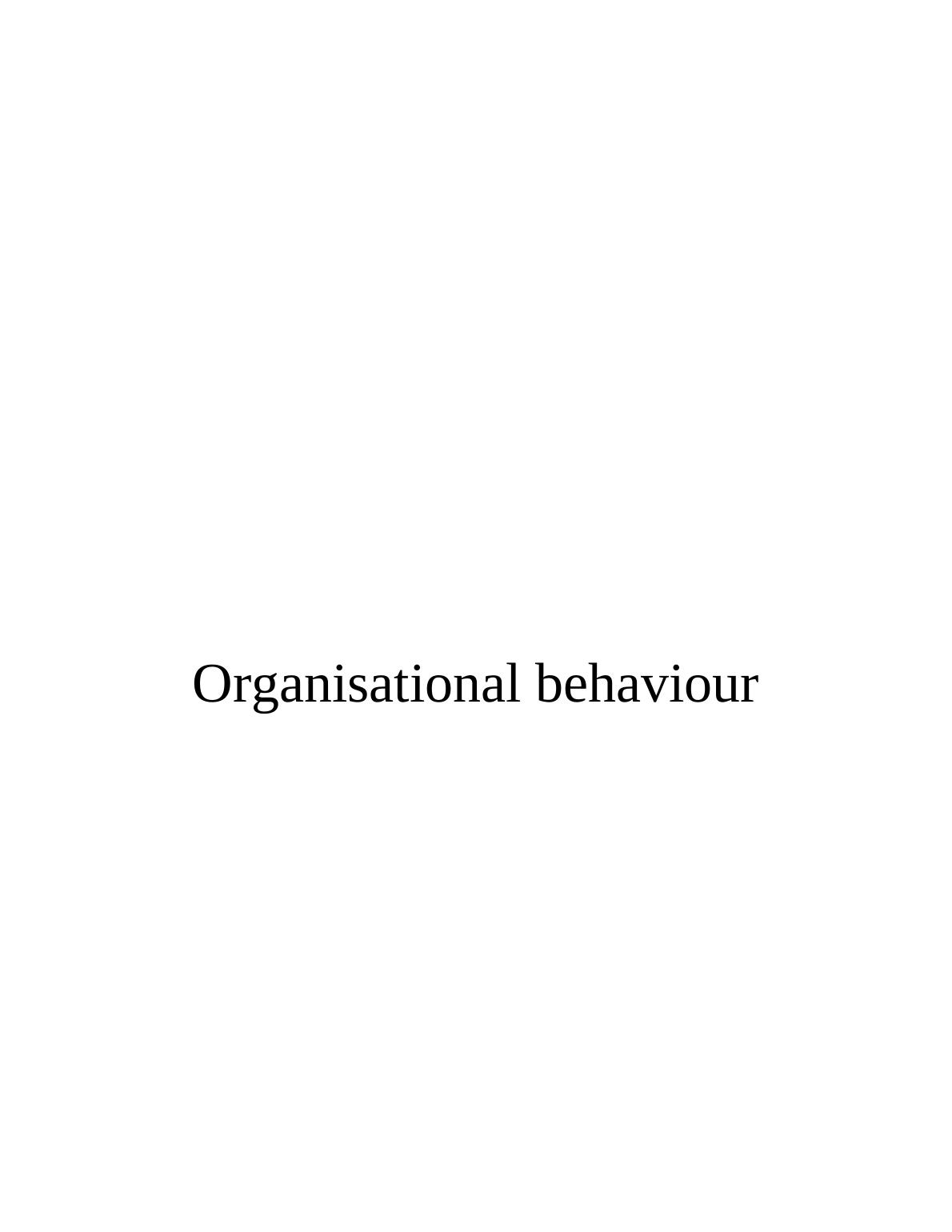 organisational behaviour assignment hnd