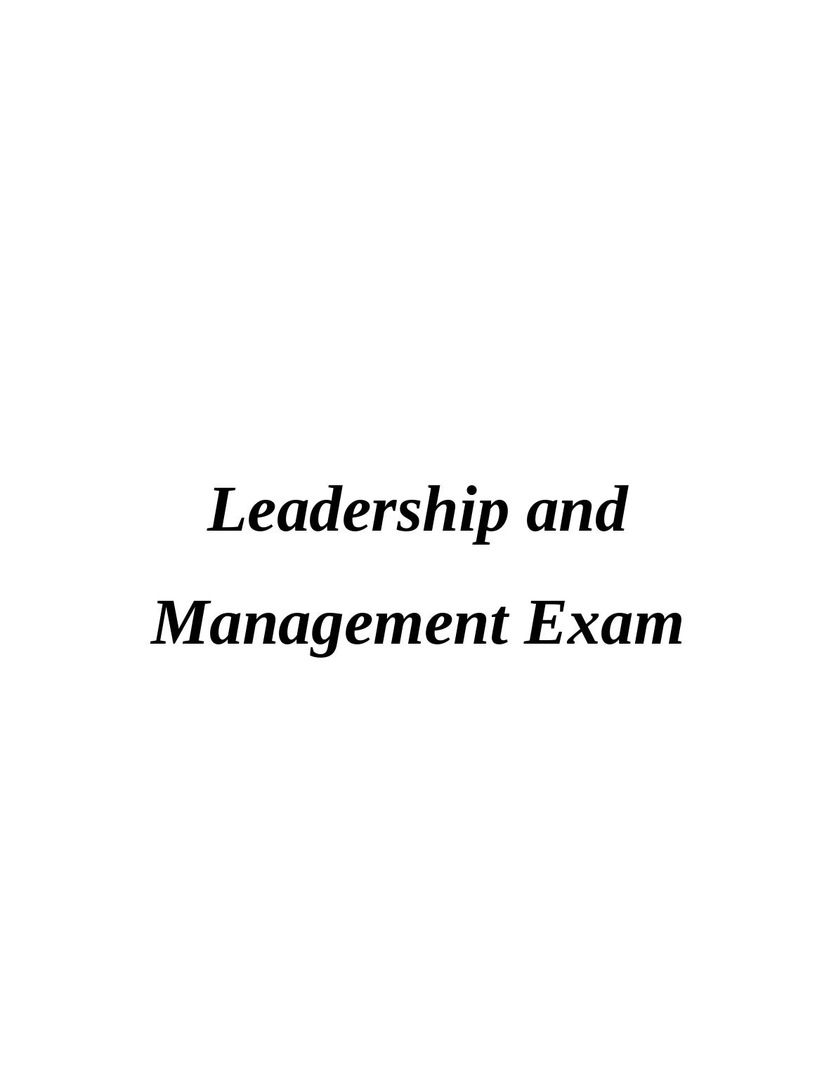 Leadership And Management Exam - Desklib