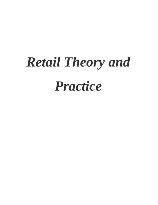 Retail Theory and Practice Assignment : NEXT plc_1