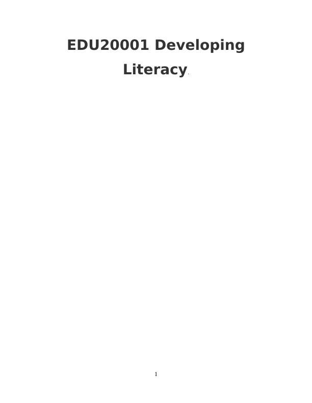 EDU20001 Developing Literacy._1
