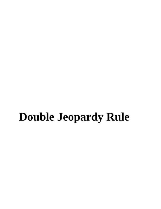 Double Jeopardy Rule - Doc_1