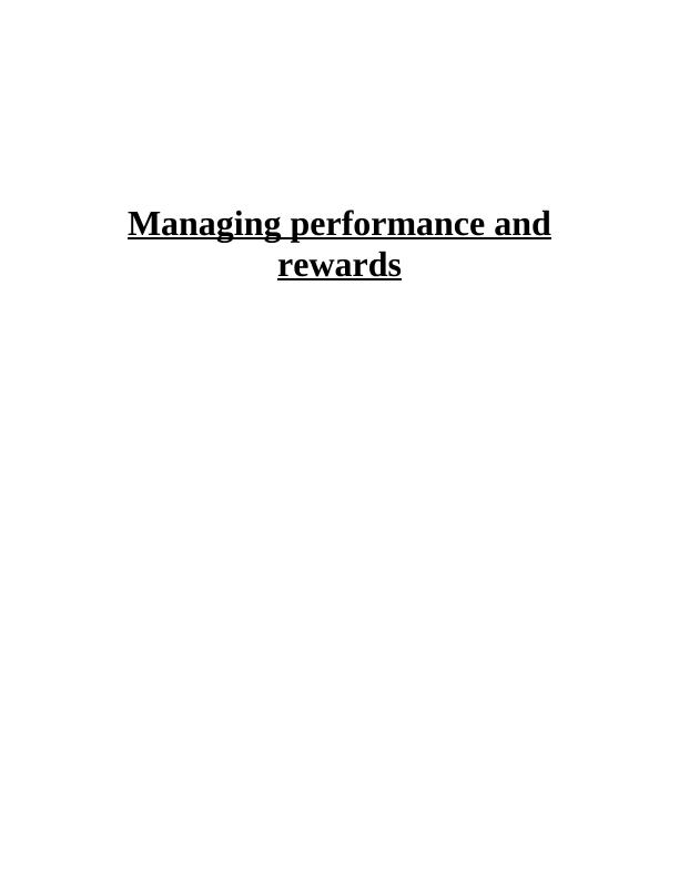 Managing Performance and Rewards : Report_1