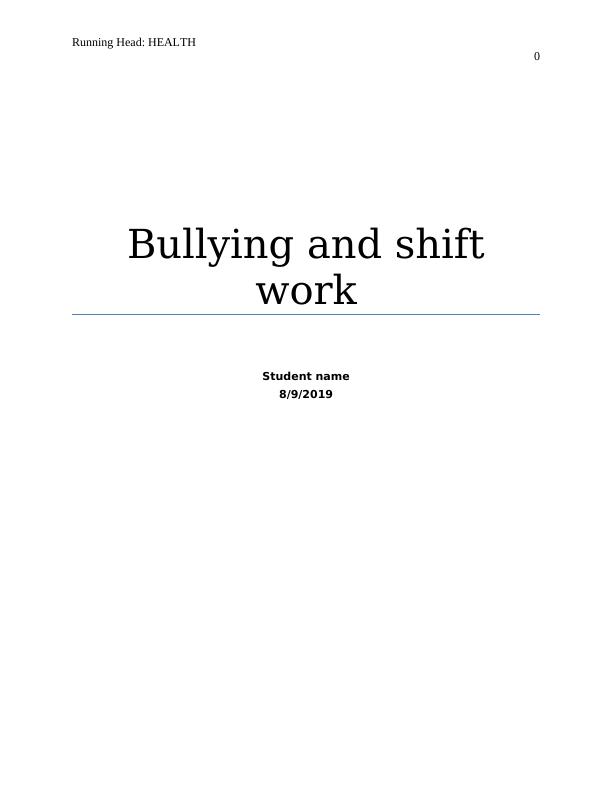 Bullying and Shift Work  Report  2022_1