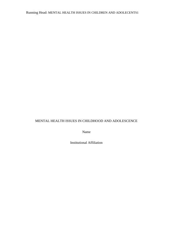 Mental Health Assignment: Issues in Children and Adolescence_1