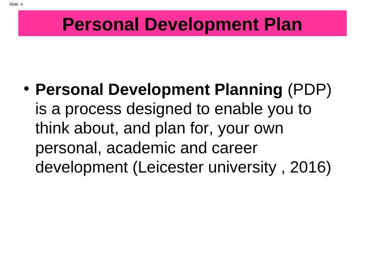 Personal Development Planning (PDP) - Presentation_4