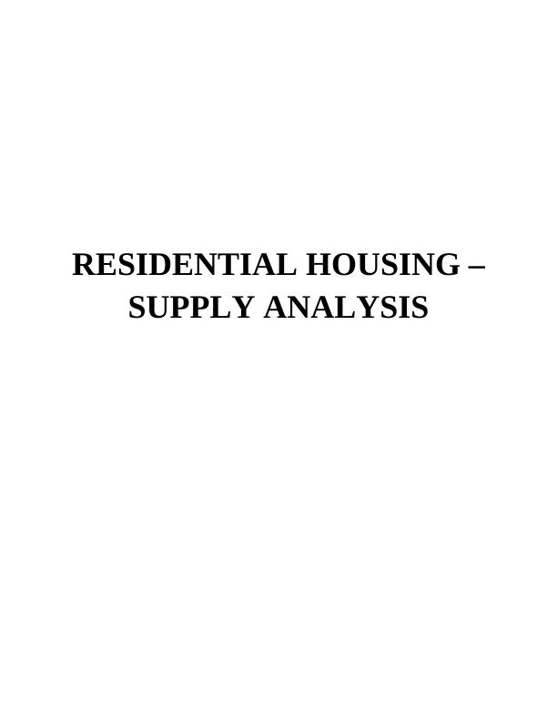 Factors Affecting Supply of Residential Dwelling in Melbourne Metropolitan Areas_1
