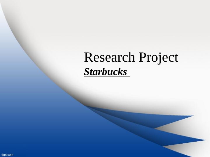 Research Project on Starbucks: Motivational Tools and Techniques_1