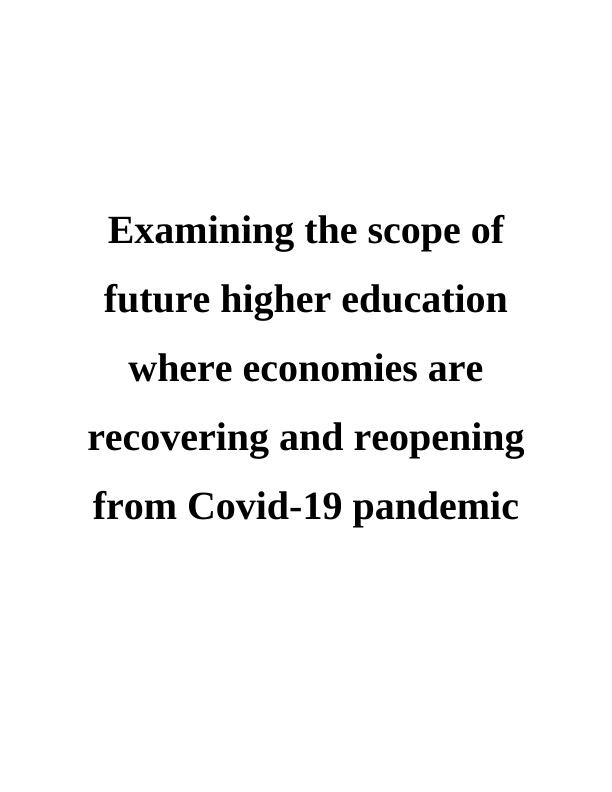 Examining the Scope of Future Higher Education in Recovering Economies_1