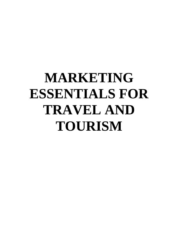 Marketing Essentials for Travel and Tourism