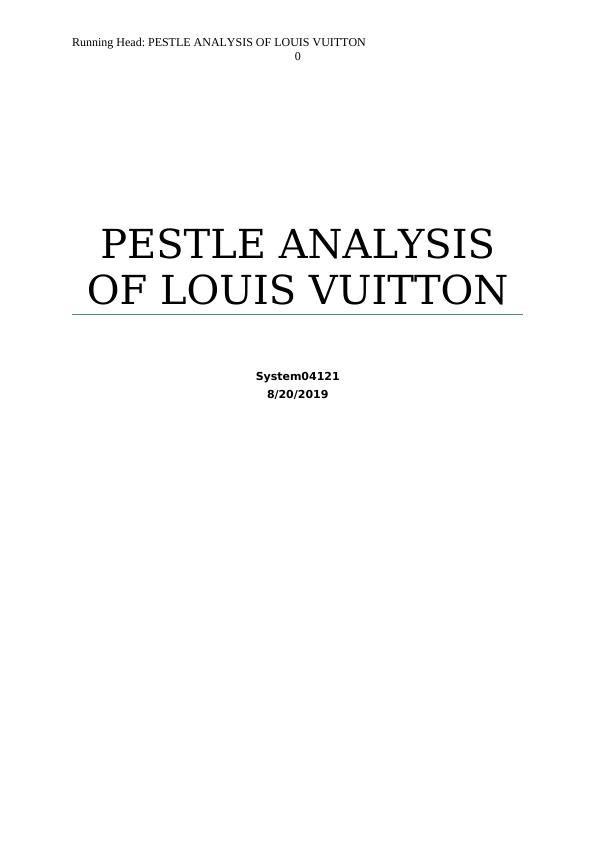 Pestle Analysis of Louis Vuitton Assignment 2022_1