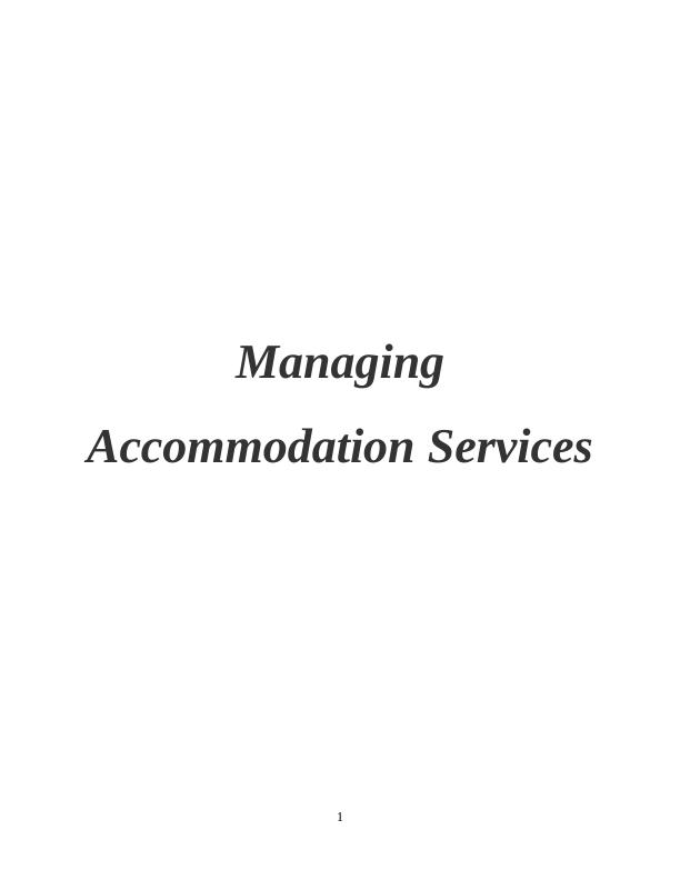 Managing Accommodation Services in the Hospitality Industry_1