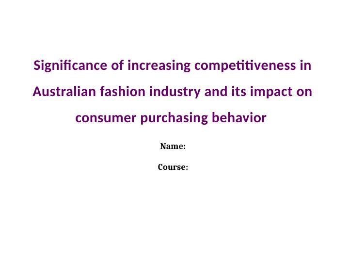 Competitiveness in Australian Fashion Industry and Its Impact on Consumer Purchasing Behavior Presentation 2022_1