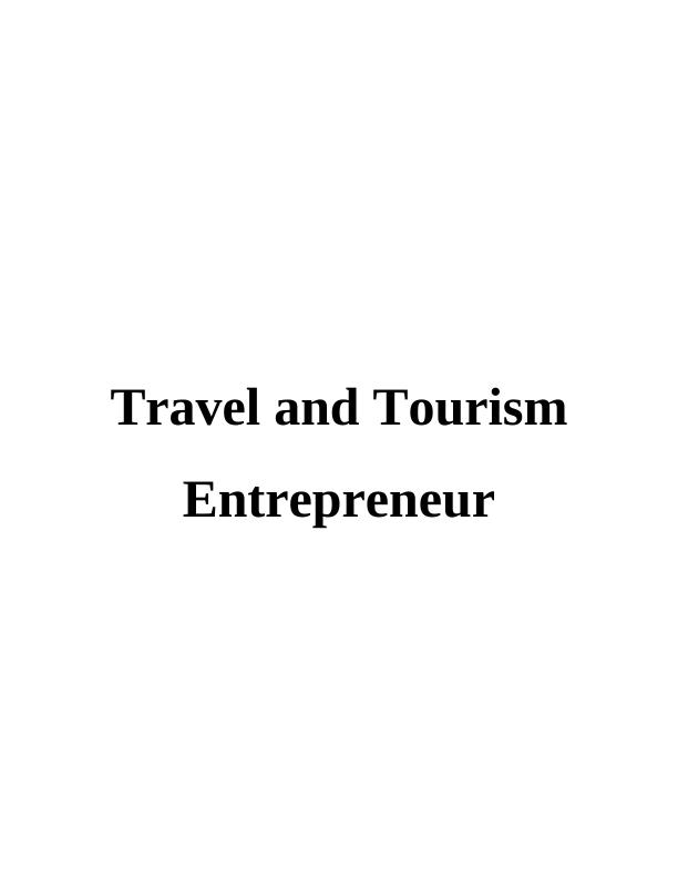 Travel and Tourism Entrepreneur Assignment Solution (Doc)_1