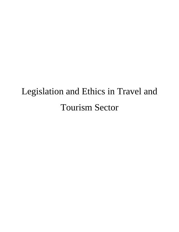 Legislation and Ethics in Travel and Tourism Sector Assignment - Thomas Cook company_1