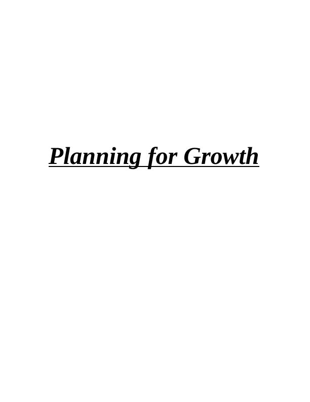 Planning for Growth Assignment : Williams Performance Tenders_1