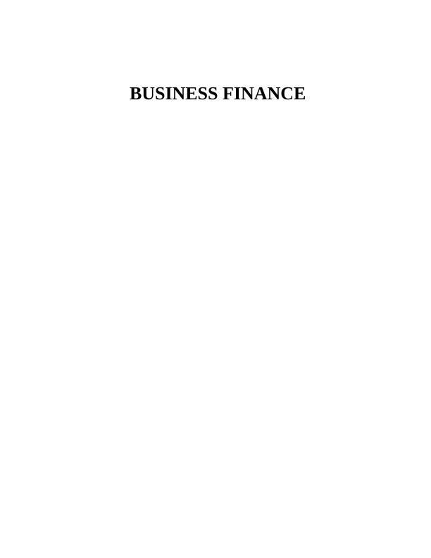 A Study on Business FINANCE EXECUTIVE SUMMARY_1